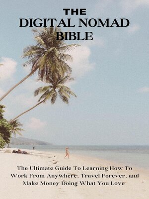 cover image of The Digital Nomad Bible